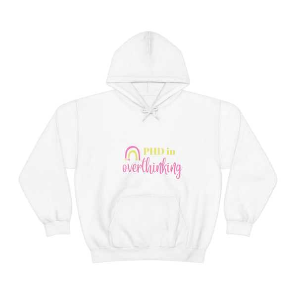 PHD in Overthinking Hoodie