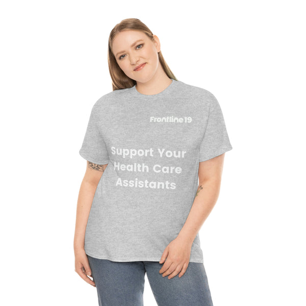 Support Your Health Care Assistants T-Shirt